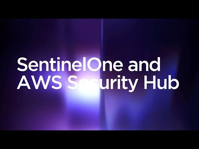 SentinelOne Integration For AWS Security Hub - SentinelOne IT